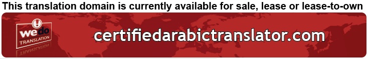 We Do Translation Arabic Certified Document Translation