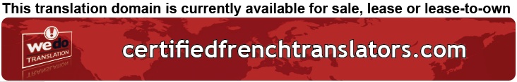We Do Translation French Certified Document Translation