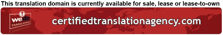 We Do Translation Certified Document TranslationSolutions