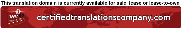 We Do Translation Certified Document TranslationSolutions