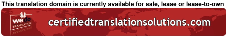 We Do Translation Certified Document TranslationSolutions