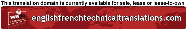 We Do Translation English French Technical Translation