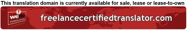 We Do Freelance Certified Document Translations
