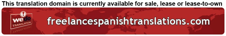 We Do Translation Freelance Spanish Document Translation