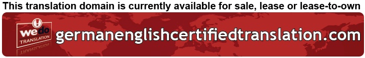 We Do Translation German English Certified Document Translation