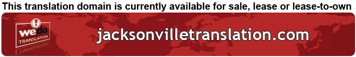 We Do Translation Jacksonville Document Translation