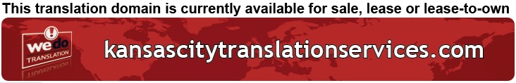 We Do Translation Kansas City Document Translation