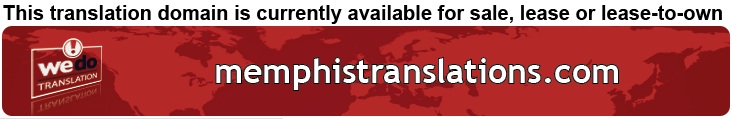 We Do Translation Memphis Document Translation