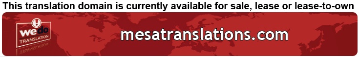We Do Translation Mesa Document Translation