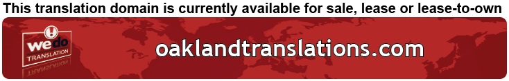 We Do Translation Oakland Document Translation