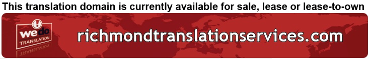 We Do Translation Richmond Document Translation