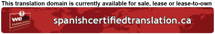 We Do Translation Spanish Certified Document Translation