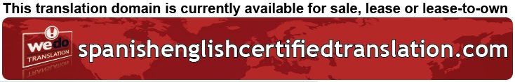 We Do Translation Spanish English Certified Document Translation