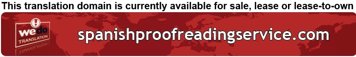 We Do Translation Spanish Document Proofreading