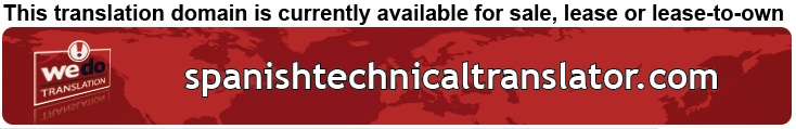 We Do Translation Spanish Technical Document Translation